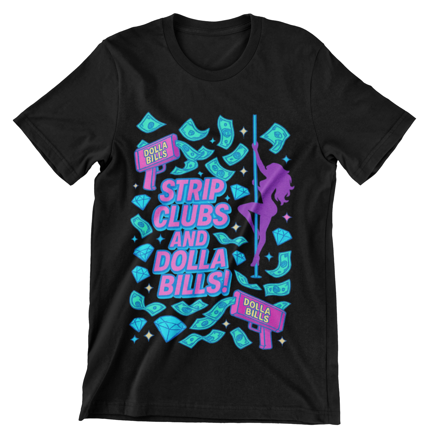 Strip Clubs and Dolla Bills Tee