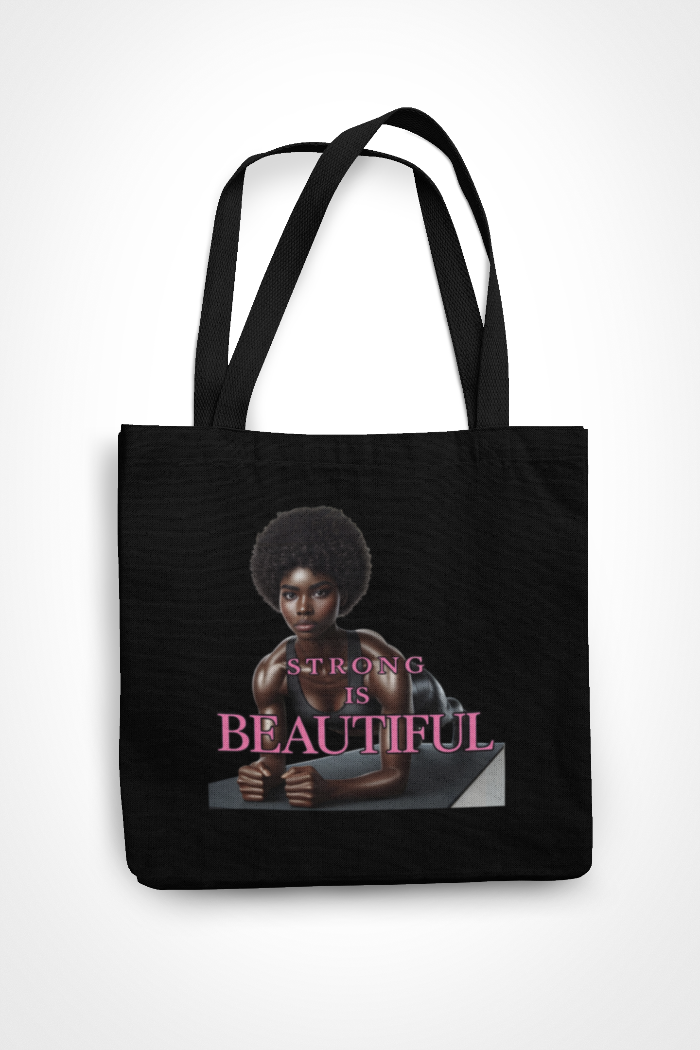 STRONG IS BEAUTIFUL – Motivational Black Women Canvas Tote Bag (14x15)