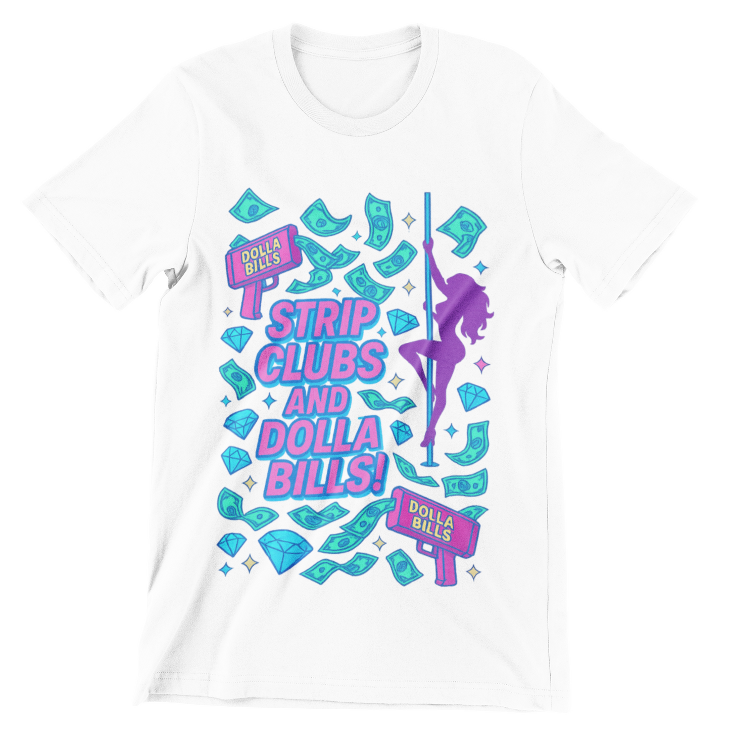 Strip Clubs and Dolla Bills Tee